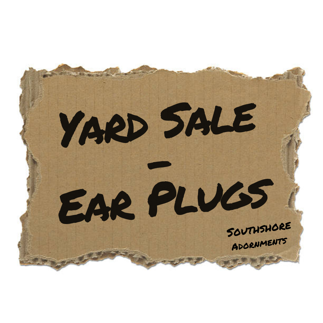 Yard Sale - Ear Plugs Single & Double Flare